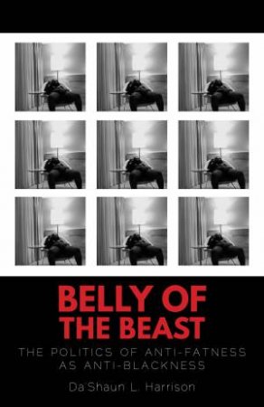 Belly Of The Beast by Da'Shaun L. Harrison