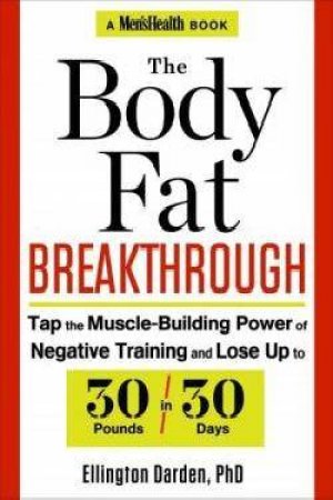 The Body Fat Breakthrough by Ellington Darden