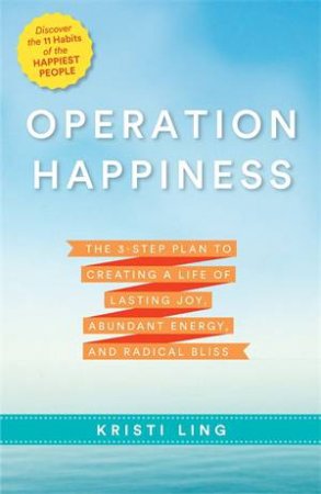 Operation Happiness by Kristi Ling