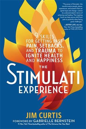 The Stimulati Experience by Jim Curtis