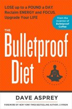 The Bulletproof Diet