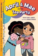 April  Mae and the Tea Party