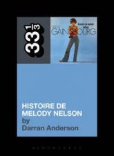 Serge Gainsbourgs Histoire de Melody Nelson