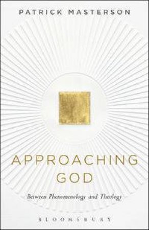 Approaching God by Patrick Masterson