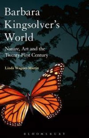 Barbara Kingsolver's World by Linda Wagner-Martin