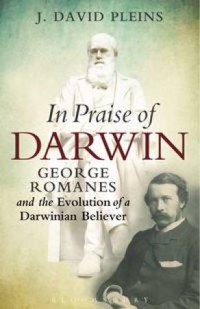 In Praise of Darwin by J. David Pleins