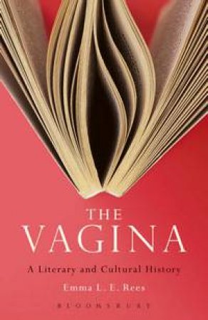 The Vagina by Emma Rees