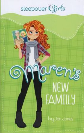 Sleepover Girls: Maren's New Family by JEN JONES