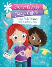 Dear Molly Dear Olive  Olive Finds Treasure of the Most Precious Kind