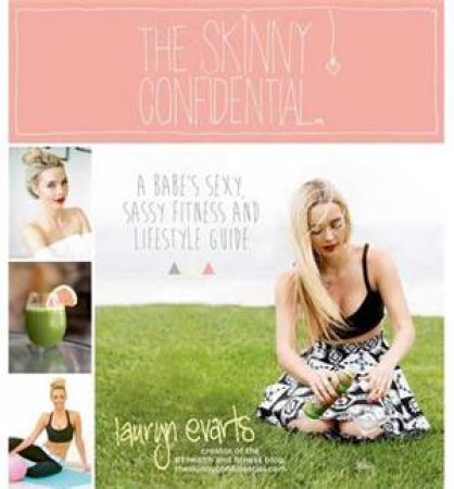 The Skinny Confidential by Lauryn Evarts