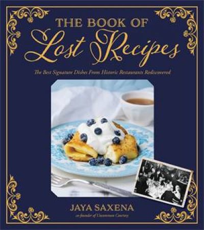 The Book of Lost Recipes by Jaya Saxena