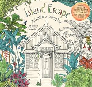 Island Escape: My Caribbean Colouring Book by Jade Gedeon