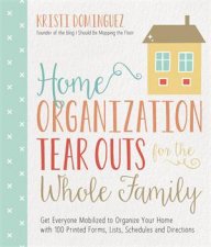 Home Organization Tear Outs For The Whole Family