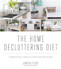 The Home Decluttering Diet