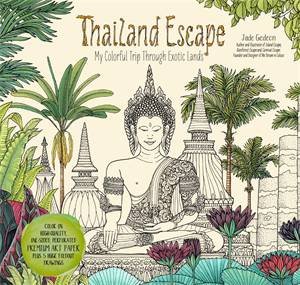 Thailand Escape by Jade Gedeon