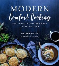 Modern Comfort Cooking