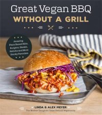 Great Vegan BBQ Without A Grill