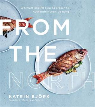 From the North by Katrin Bjork