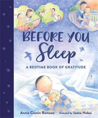 Before You Sleep by Annie Cronin Romano & Ioana Hobai