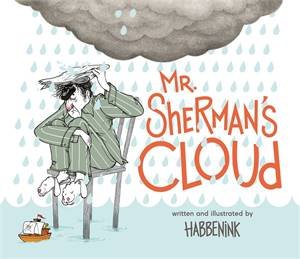 Mr. Sherman's Cloud by David Habben & David Habben