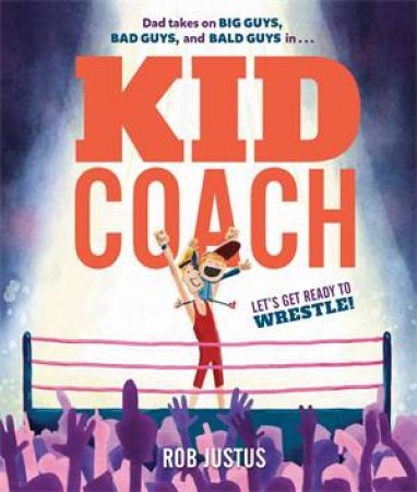 Kid Coach by Rob Justus