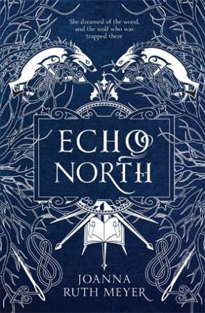 Echo North by Joanna Ruth Meyer