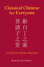 Classical Chinese For Everyone