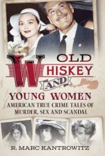 Old Whiskey and Young Women