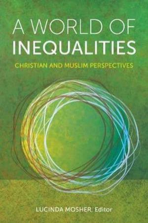 A World Of Inequalities by Lucinda Mosher