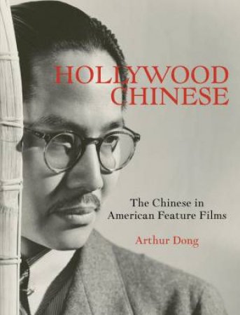 Hollywood Chinese by Arthur Dong