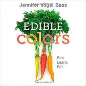 Edible Colours by Jennifer Vogel Bass