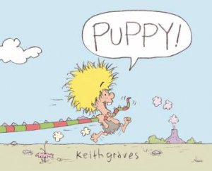 Puppy! by Keith Graves