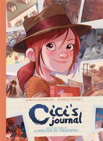 Cici's Journal by Joris Chamblain & Aurélie Neyret