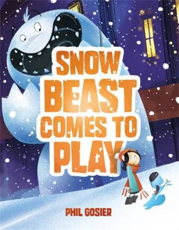 Snow Beast Comes to Play by Phil Gosier & Phil Gosier