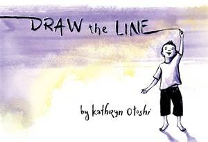 Draw The Line by Kathryn Otoshi