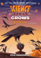 Science Comics Crows