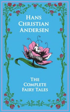 Hans Christian Andersen by Hans Christian Andersen