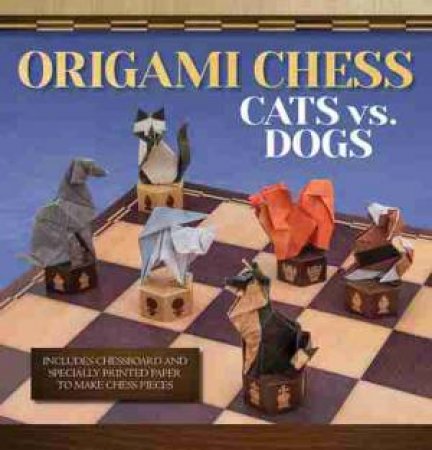 Origami Chess: Cats vs. Dogs by Roman Diaz