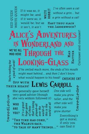 Word Cloud Classics: Alice's Adventures In Wonderland And Through The Looking-Glass by Lewis Carroll