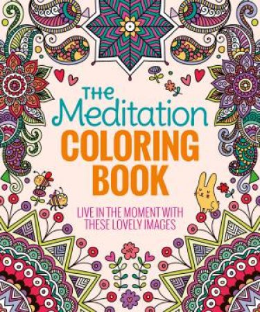 The Meditation Coloring Book by Various