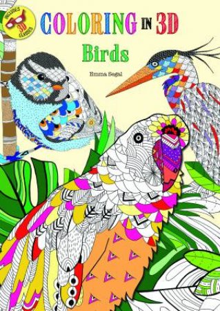 Coloring In 3D Birds by Emma Segal