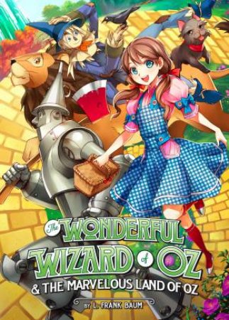 The Wonderful Wizard of Oz & The Marvelous Land of Oz by Kriss Sison