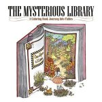 The Mysterious Library A Coloring Book Journey Into Fables