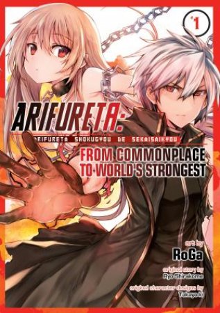 Arifureta From Commonplace To World's Strongest Vol. 01 by Ryo Shirakome