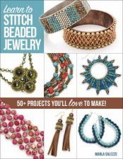 Learn To Stitch Beaded Jewelry