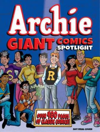 Archie Giant Comics Spotlight by Various