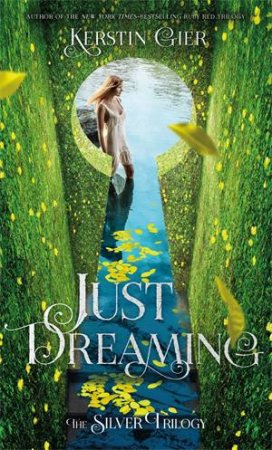 Just Dreaming by Kerstin Gier & Anthea Bell