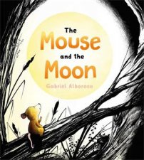 The Mouse And The Moon