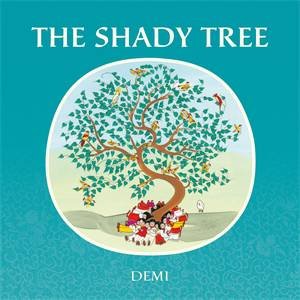 The Shady Tree by Demi 