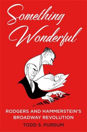 Something Wonderful by Todd S. Purdum